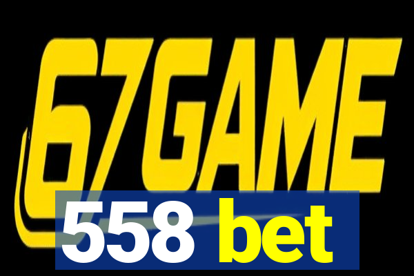 558 bet